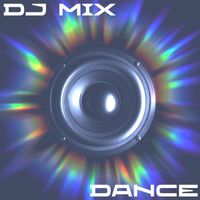 DJ MIX - Dance (Explicit)