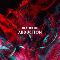 Beatboxx - Abduction