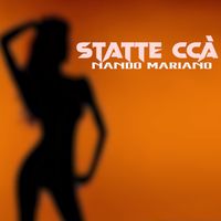Nando Mariano - Statte ccà