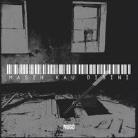 Nugo - Masih Kau Disini