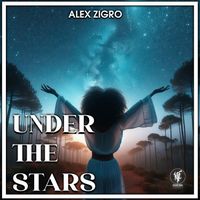Alex Zigro - Under The Stars