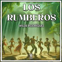 Willie Rodriguez - Los Rumberos