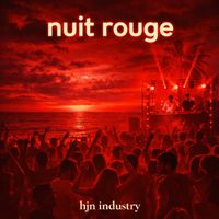 hjn industry - Nuit Rouge