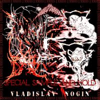 Vladislav Nogin - SPECIAL SAMPLE ÄND HOLD