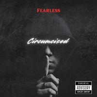 Fearless - Circumcised (Explicit)