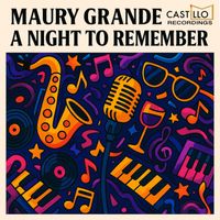 Maury Grande - A Night to Remember