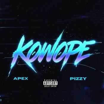 Apex - KOWOPE (Explicit)