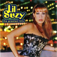 Lil Suzy - Lil' Suzy (The Greatest Hits)