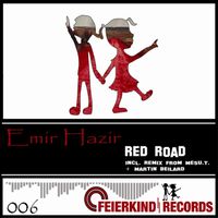 Emir Hazir - Red Road (Incl. Martin Beilard & Mesu.T. Remix)