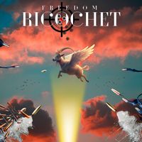 Freedom - Ricochet (Explicit)