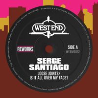 Loose Joints - Is It All Over My Face? (Serge Santiago Rework)