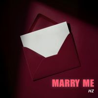 HZ - Marry Me