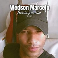 Wedson Marcelo - Sorria Pra Mim
