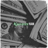 kam - Kingsize (Explicit)