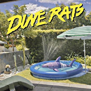 Dune Rats - Sharks (Explicit)
