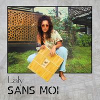 Laly - Sans moi