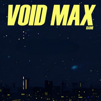 Bami - Void Max