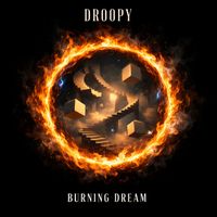 Droopy - Burning Dream