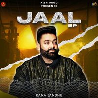 Rana Sandhu - JAAL