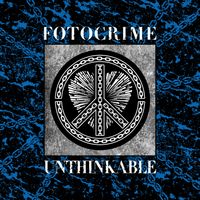 Fotocrime - Unthinkable