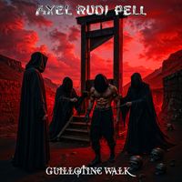 Axel Rudi Pell - Guillotine Walk