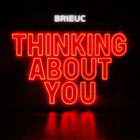 Brieuc - Thinking About You