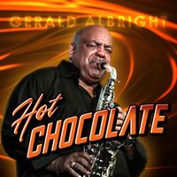 Gerald Albright - Hot Chocolate