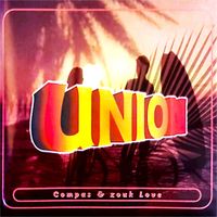 Union - compas & zouk love