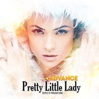 Advance - PRETTY LITTLE LADY