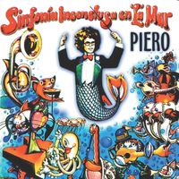 Piero - Sinfonía Inconclusa En La Mar