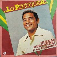 Hernán Hernández - La Porroquita