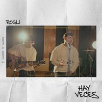 Rogli - Hay veces (live)