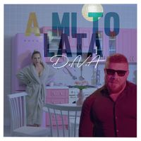 D.N.A, Darya, Nizioł - A MI TO LATA (Explicit)