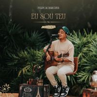 Felipe Rodrigues - Eu Sou Teu (Acústico)
