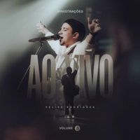Felipe Rodrigues - Ministrações, Vol. 3 (Ao Vivo)