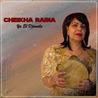 Cheikha Rabia - Ya El Djemala
