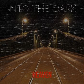 HEAVEN - Into the Dark