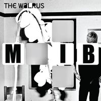 The Walrus - Mib