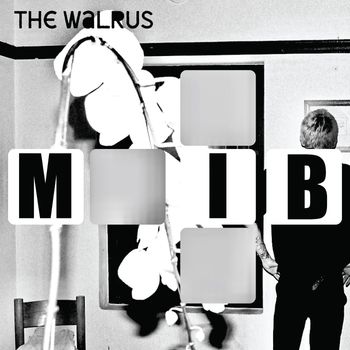 The Walrus - Mib