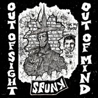Spunk - Out of Sight, Out of Mind