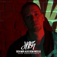 HASH - Geh Mir Aus Dem Weg 2 (2025 Remastered) (Explicit)
