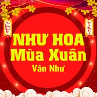 Vân Như - Như Hoa Mùa Xuân (Nhạc Sống Remix)