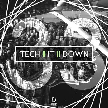Various Artists - Tech It Down!, Vol. 33