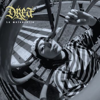 Drea - La Melancolía (Explicit)