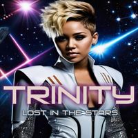 Trinity - Lost In The Stars