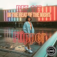 Flipper - In the heat of the night