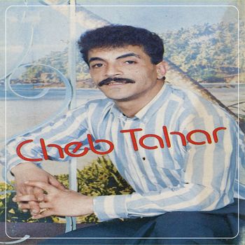 Cheb Tahar - Houari Sid El Mlah