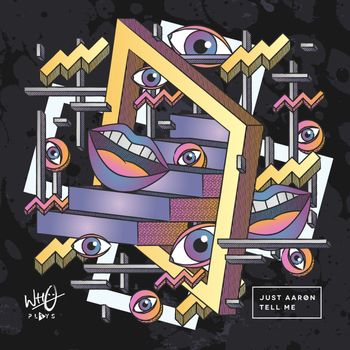 Just Aaron - Tell Me