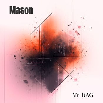 Mason - Ny Dag