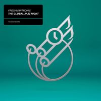 Freshm3nTronic - The Global Jazz Night